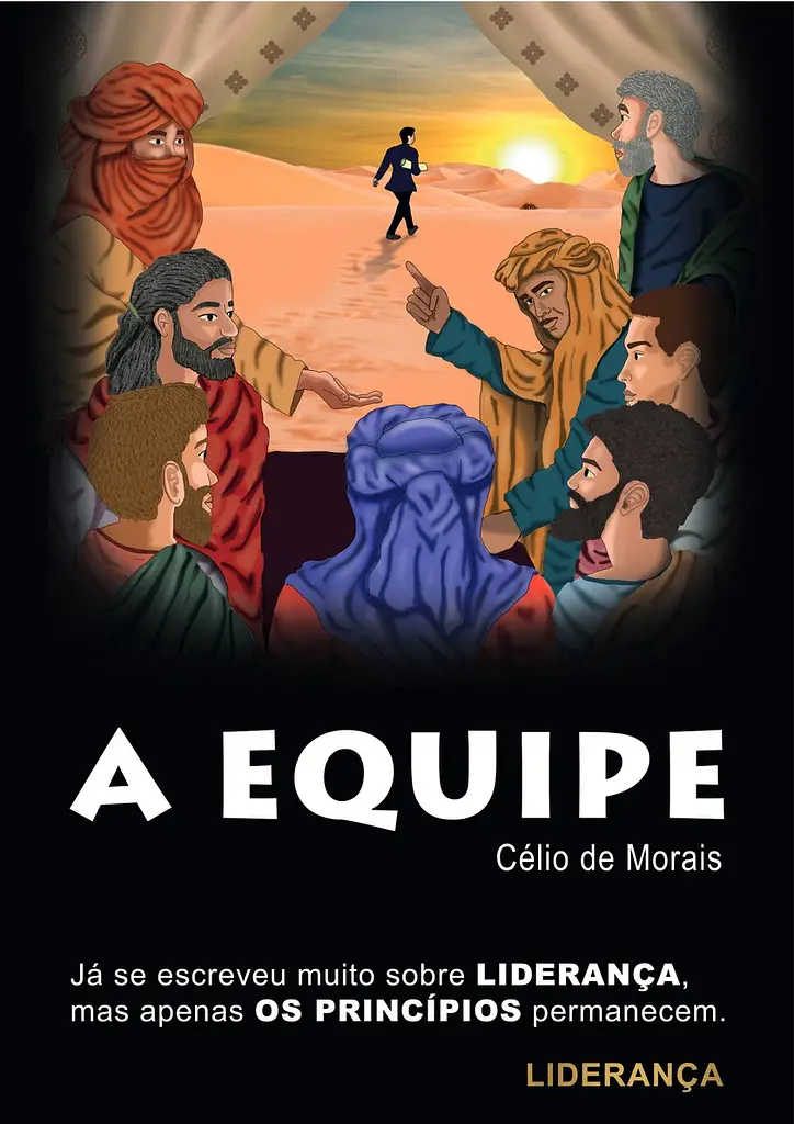 A Equipe - Célio de Morais
